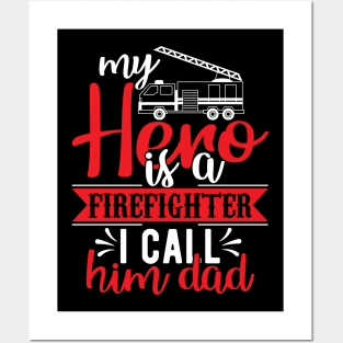 Dad FIREFIGHTER gift Posters and Art